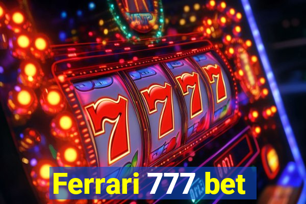 Ferrari 777 bet